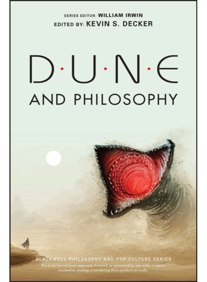Dune and Philosophy Minds Monads and Muad Dib - Paperback
