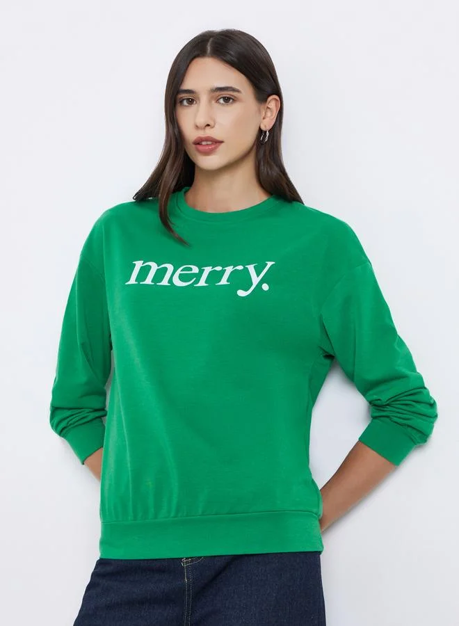 Take Two Take Two Green Merry Slogan Print Sweatshirt