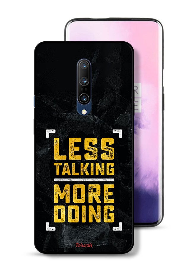 Tolwak - OnePlus 7 Pro 5G Protective Case Cover Less Talking More Doing - Image 1