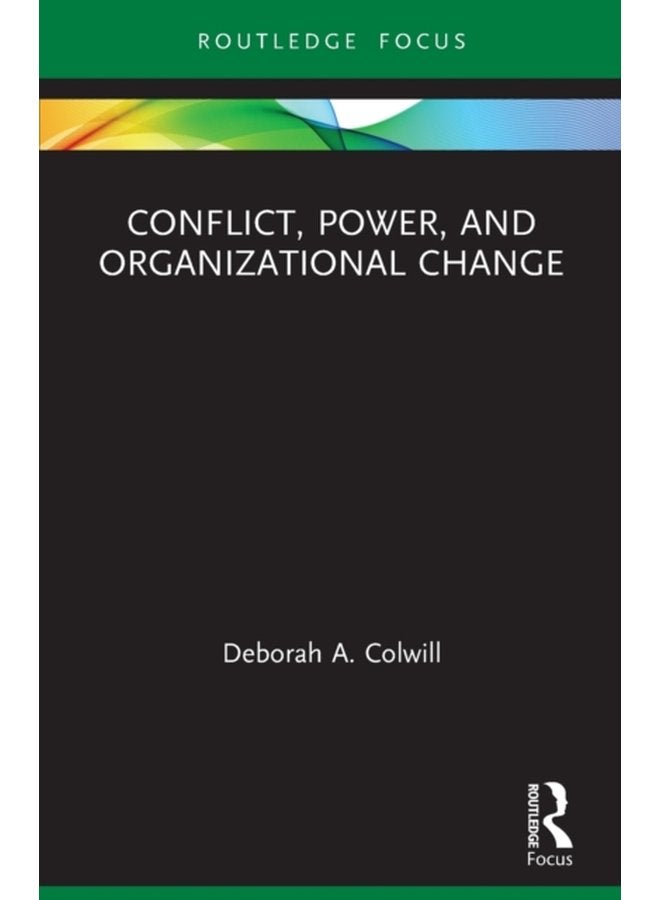 Conflict Power and Organizational Change - Paperback