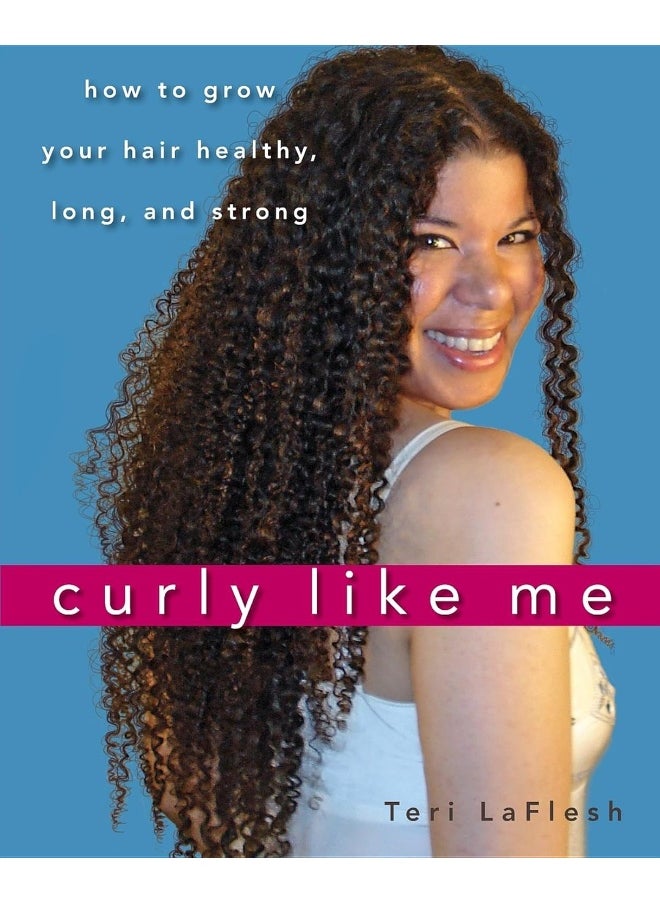 WILEY Curly Like Me: How to Grow Your Hair Healthy, Long, and Strong - pzsku/ZCA7A4CF5D9C43B70EC9AZ/45/_/1737571057/9ba995a4-da9f-472e-bc55-ce456ac58e8c