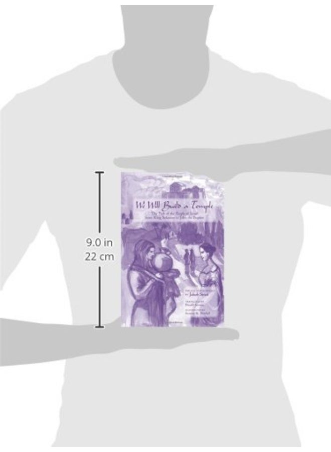 We Will Build a Temple: The Path of Israel from King Solomon to John the B - Image 3