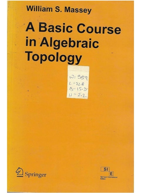 A Basic Course in Algebraic Topology