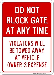 Sigo Signs Sigo Signs Do Not Block Gate at Any Time Sign, 10x14 Rust Free Aluminum, Weather/Fade Resistant, Easy Mounting,  - Image 1
