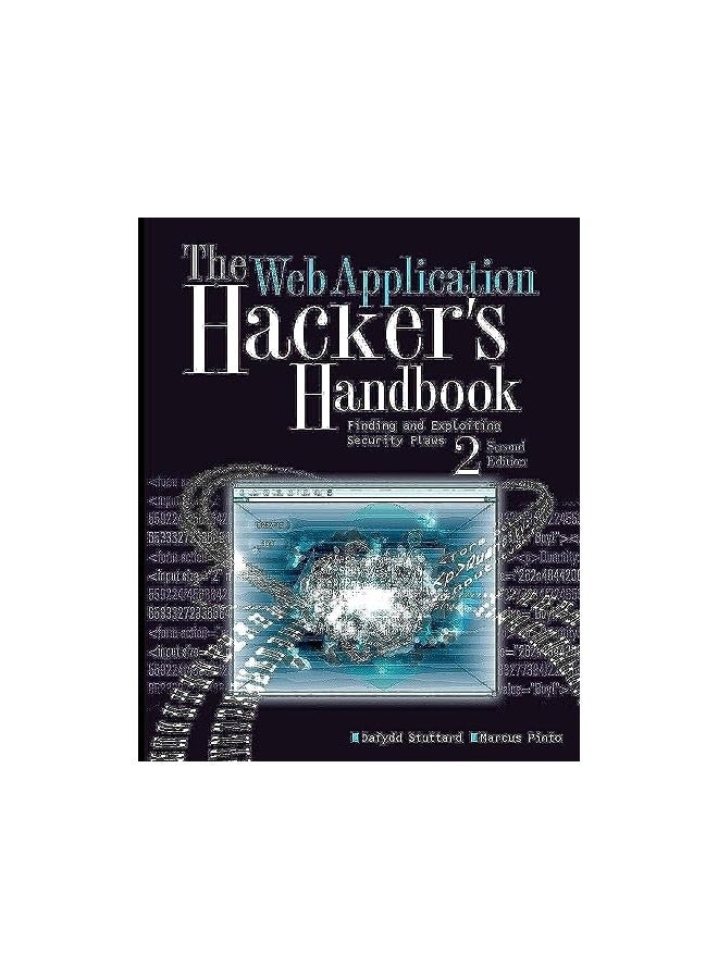 The Web Application Hackers Handbook Finding And Exploiting Security Flaws