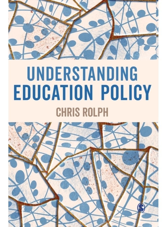 Understanding Education Policy - Hardback
