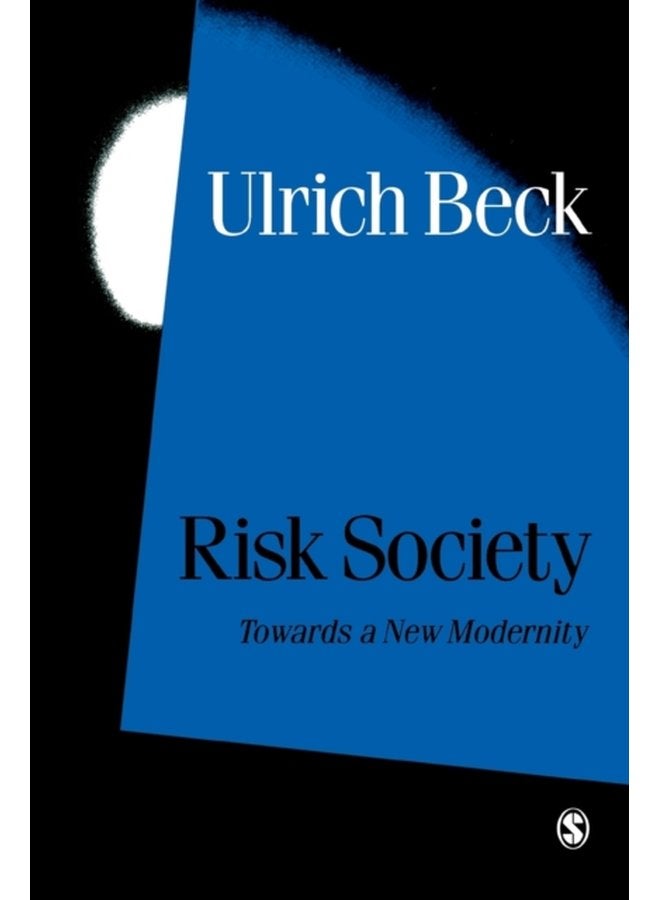 Risk Society Towards a New Modernity - Paperback