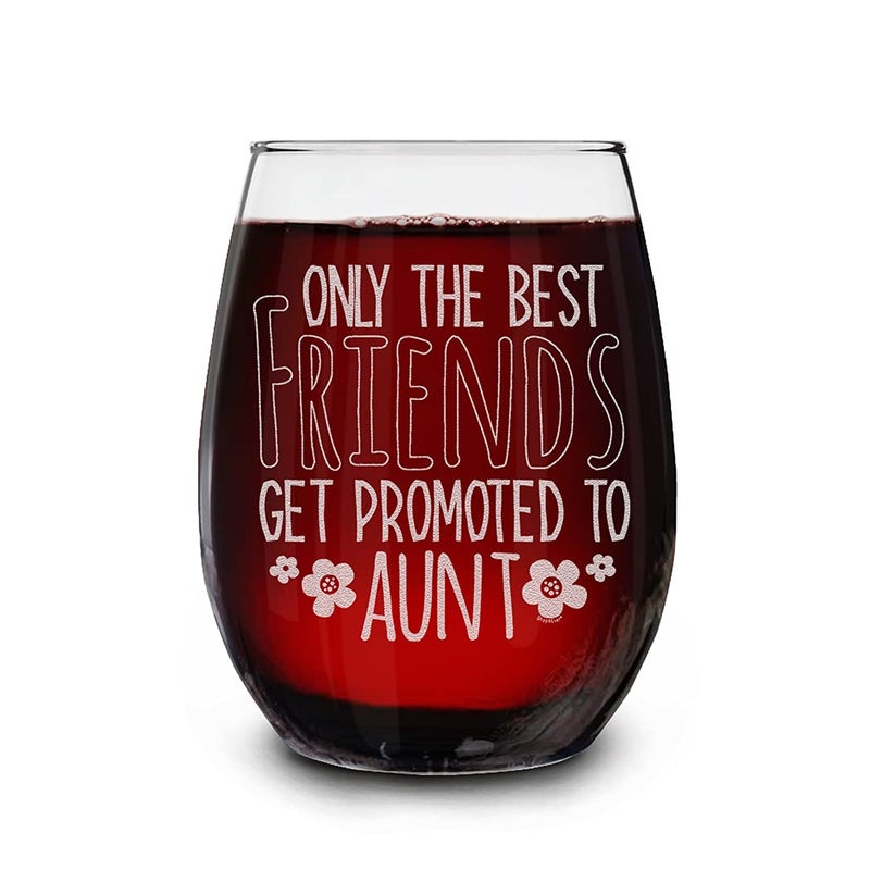 Shop4Ever Only The Best Friends Get Promoted To Aunt Laser Engraved Stemless Wine Glass 15 oz Pregnancy Announcement Gift for Auntie 