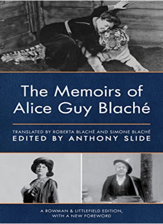 The Memoirs of Alice Guy Blache 