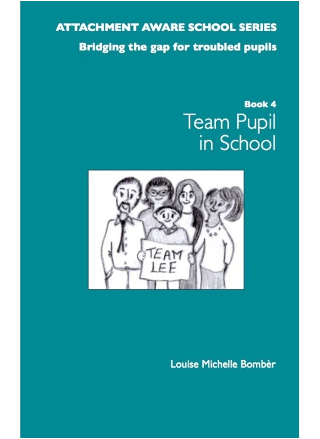 The Attachment Aware School Series: Bridging the Gap for Troubled Pupils 