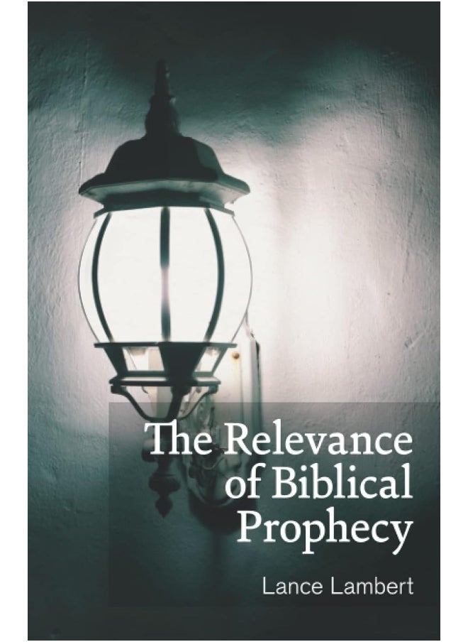 The Relevance of Biblical Prophecy  - Image 1