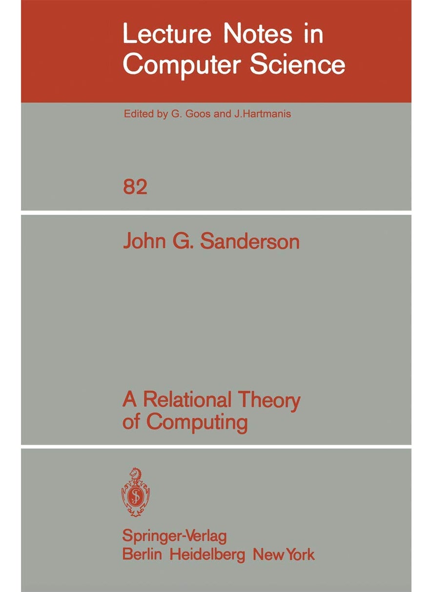 A Relational Theory of Computing 