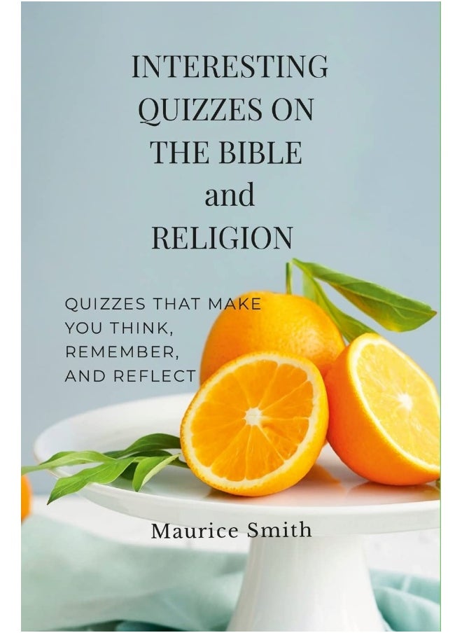 INTERESTING QUIZZES ON THE BIBLE AND RELIGION  - Image 1