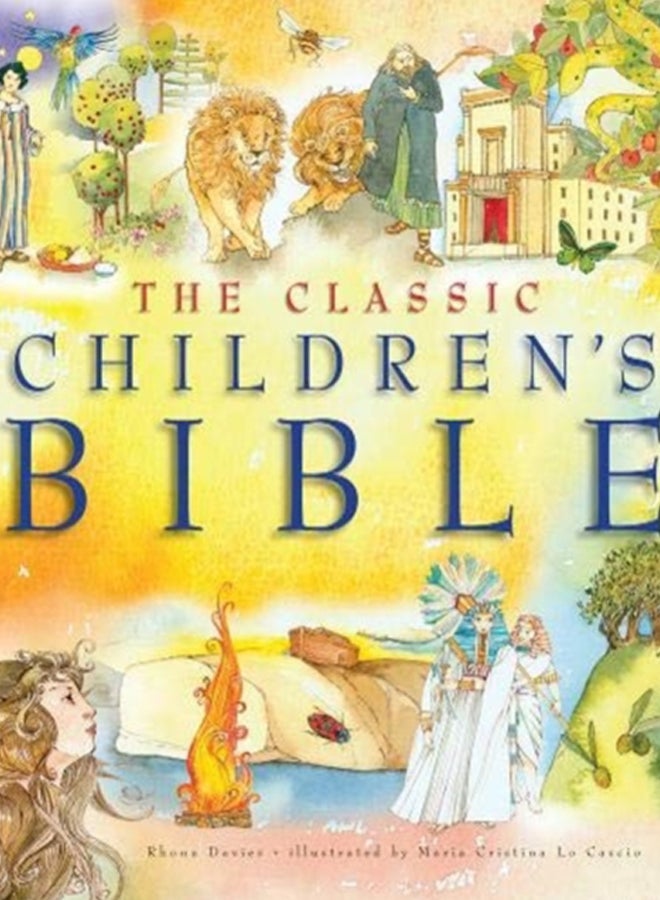 The Classic Children's Bible 