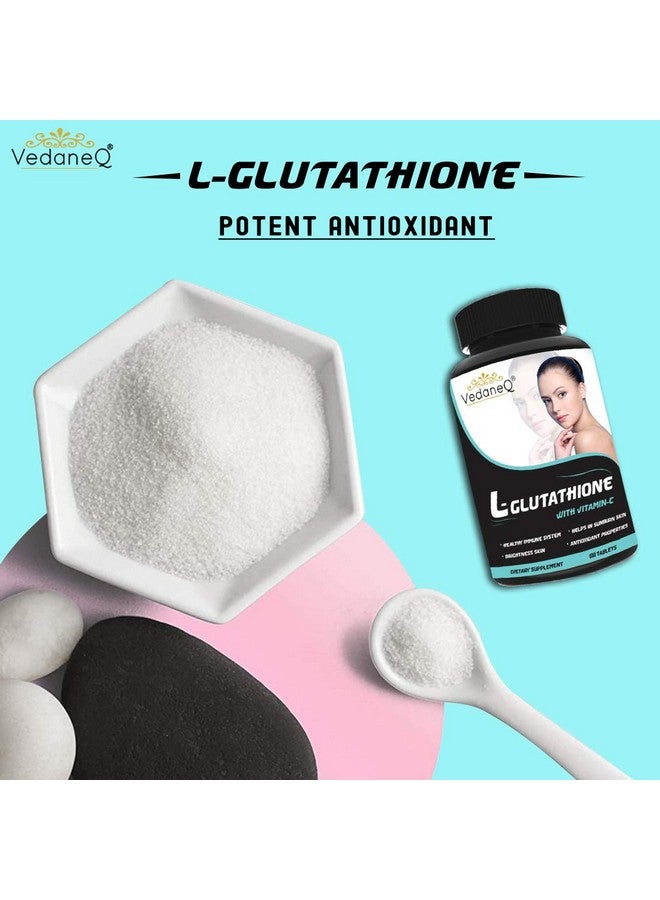 Potentveda Vedaneq L Glutathione Capsules With Vitamin C &E | Biotin, Grape Seed And Alpha Lipoic Acid Supplement For Men & Women 60 Tablets - Image 4