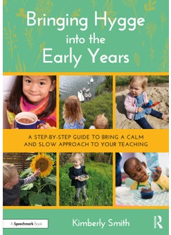 Bringing Hygge into the Early Years 