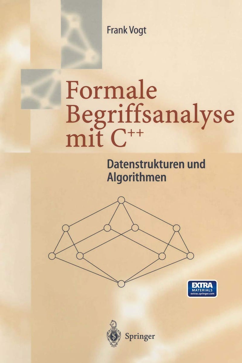 Formale Begriffsanalyse mit C++: Datenstrukturen und Algorithmen