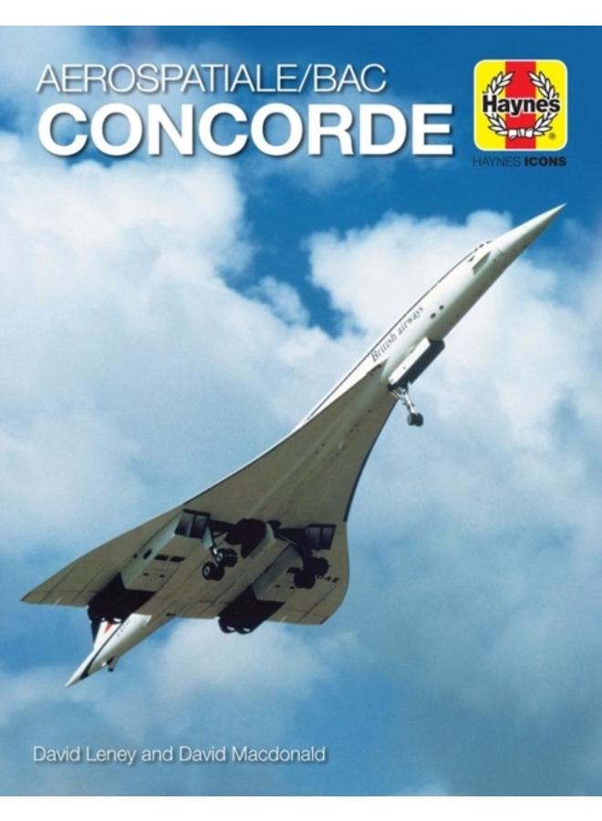 Haynes Icons Concorde : 1969 onwards (all models)