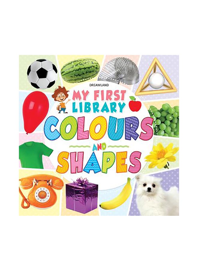 Dreamland My First Library Colours and Shapes 