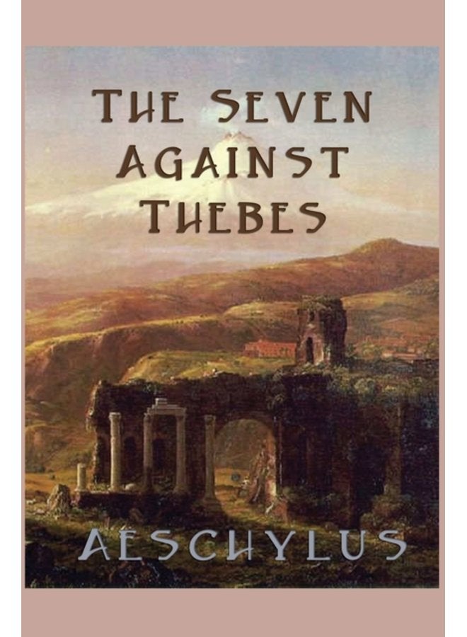 The Seven Against Thebes - Paperback