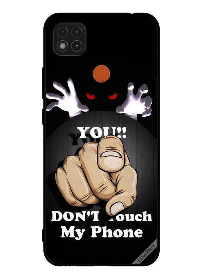 Covernex Protective Case Cover For Xiaomi Redmi 9C You Don't Touch My Phone  - Image 1