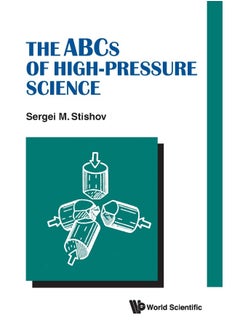 Abcs Of High-pressure Science, The 