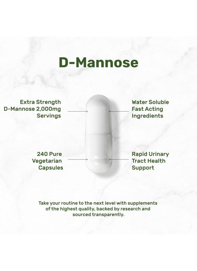 DEAL SUPPLEMENT - D Mannose 500mg Capsules (2,000mg Per Serving), 240 Veggie Pills – Fast Acting Water-Soluble Form – Extra Strength Urinary Tract (UTI) Health Support – Non-GMO, Vegan Friendly - Image 1