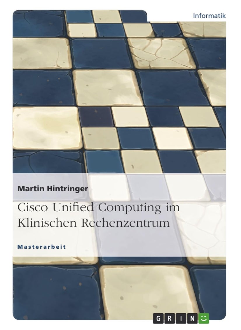 Cisco Unified Computing im Klinischen Rechenzentrum 