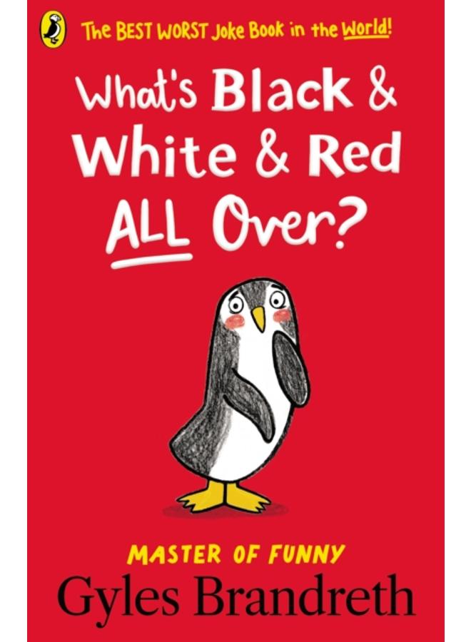 What's Black and White and Red All Over? 