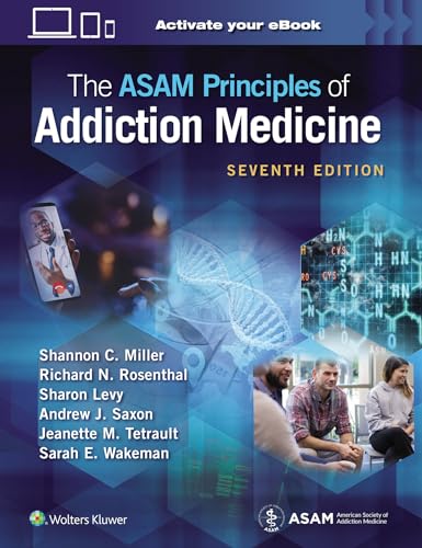 The Asam Principles Of Addiction Medicine 