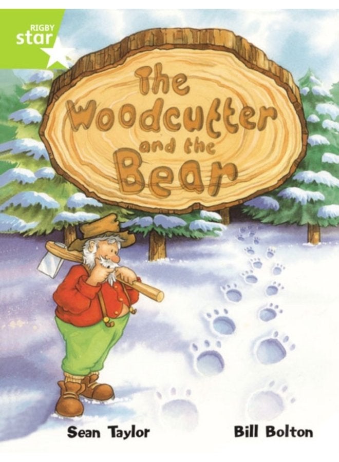 Rigby Star Guided Lime Level The Woodcutter And The Bear Single - Paperback