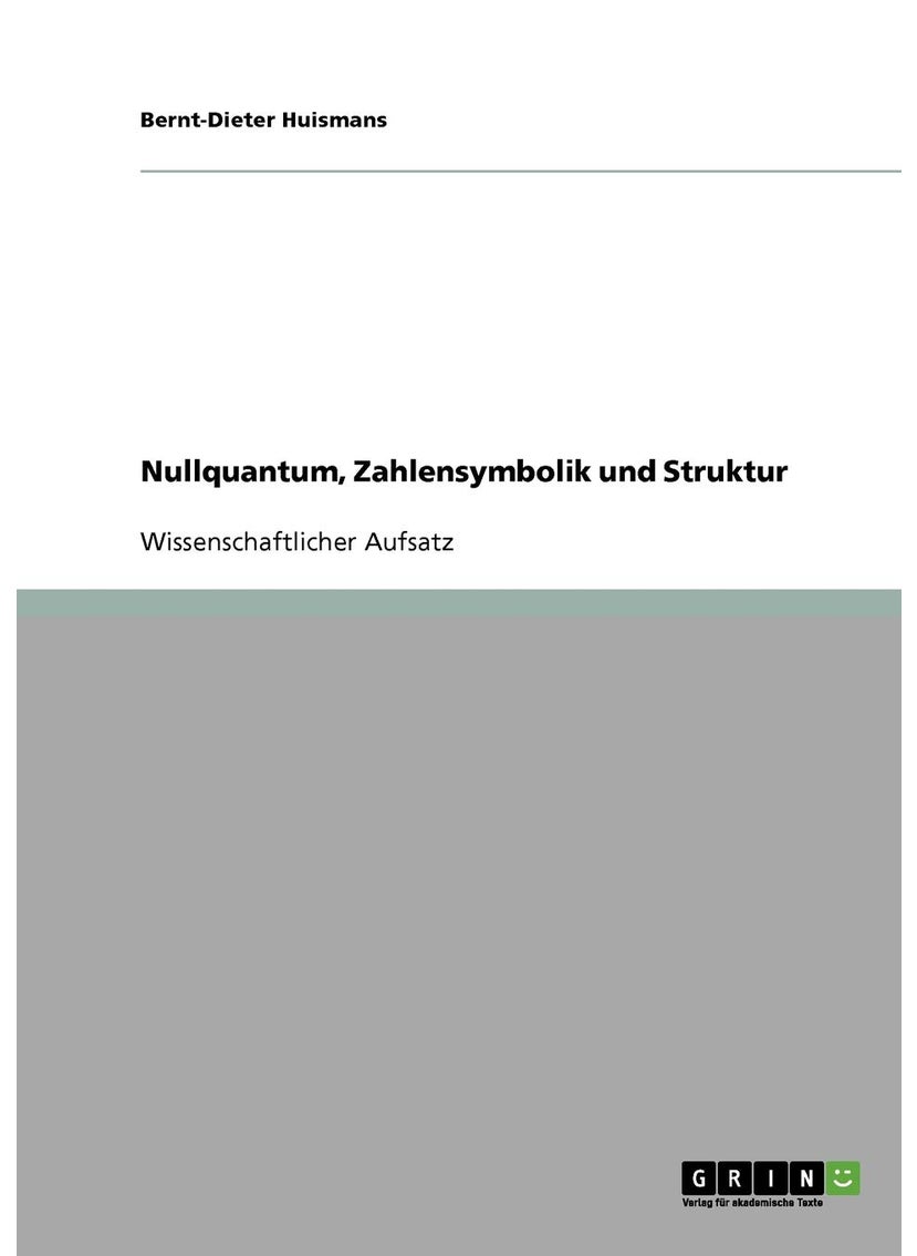 Nullquantum, Zahlensymbolik und Struktur 