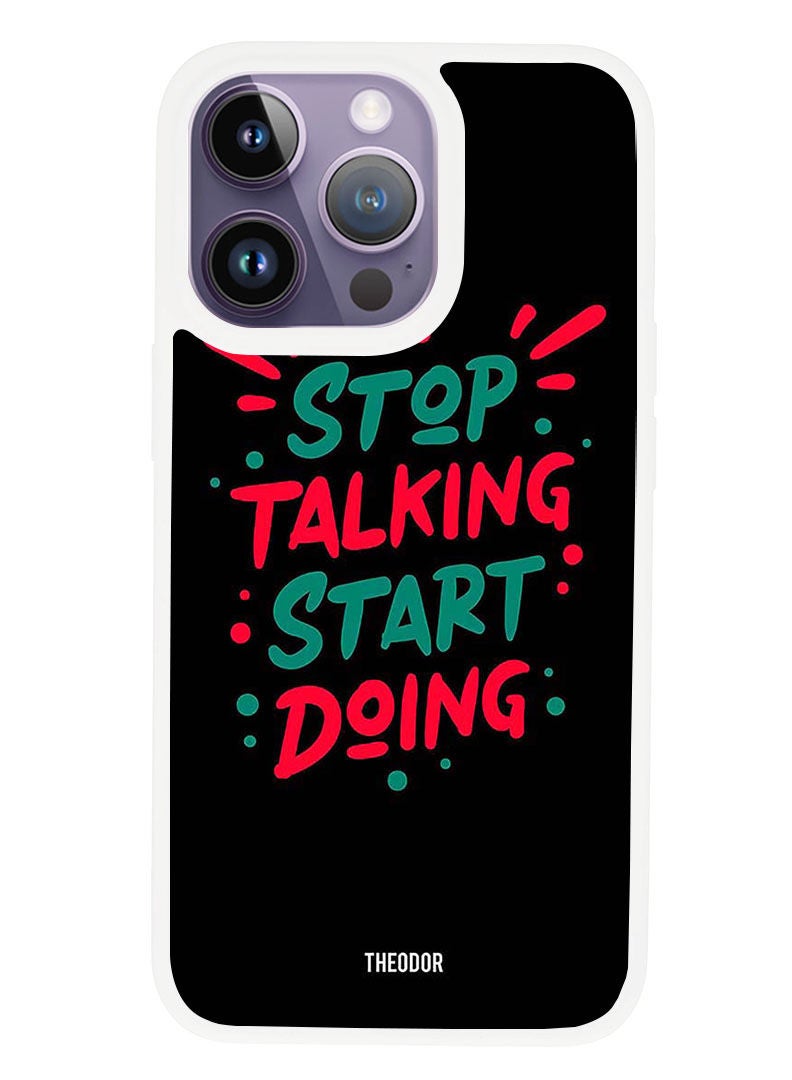 Theodor Protective Case Anti Scratch Shock Proof Cover For APPLE IPHONE 14 PRO MAX Stop Talking (White Bumper) - Image 1