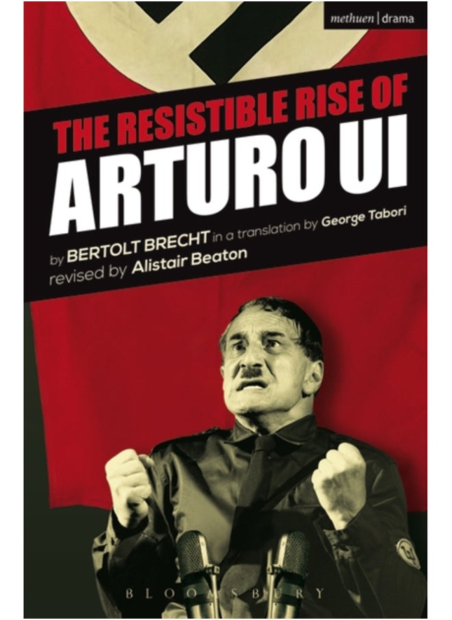 The Resistible Rise of Arturo Ui 