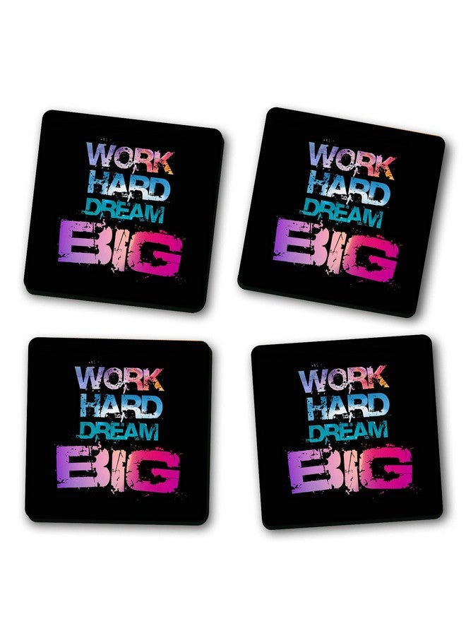 ASHVAH Work Hard Dream Big Print/Typography Tea/Coffee Mug/Designer Handmade Wooden Coaster Set for Home Kitchen, Office Desk - Set of 4 - Square: 10cm - Image 2