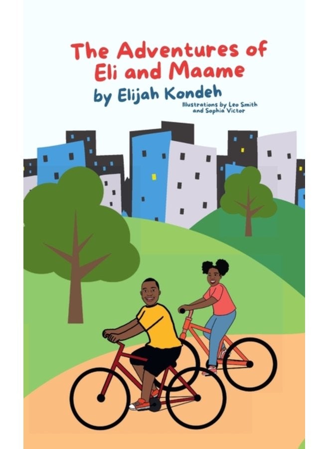 The Adventures of Eli Maame - Hardback