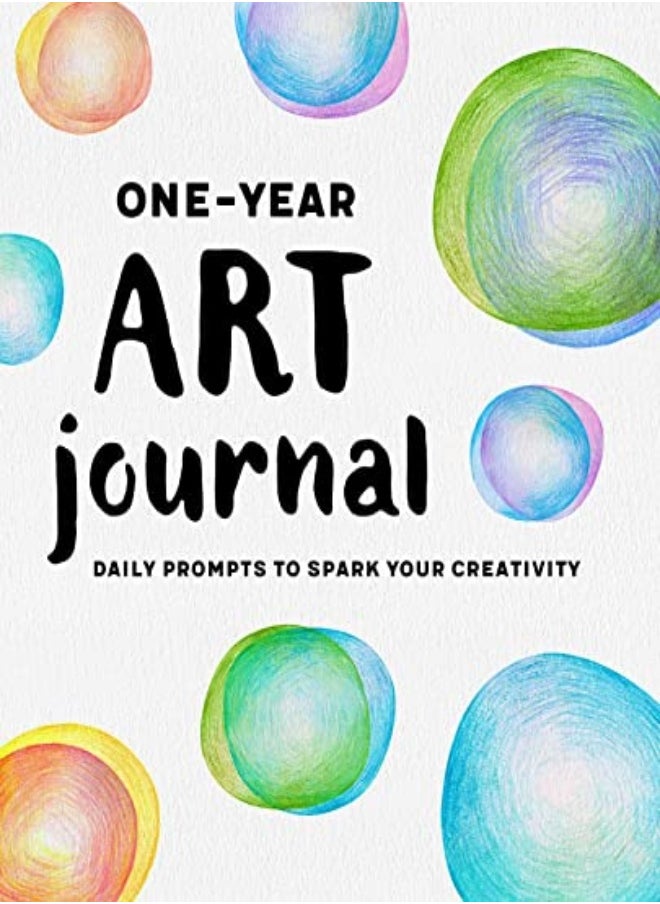 Oneyear Art Journal Daily Prompts To Spark Your Creativity by Perez, Liliana Paperback 