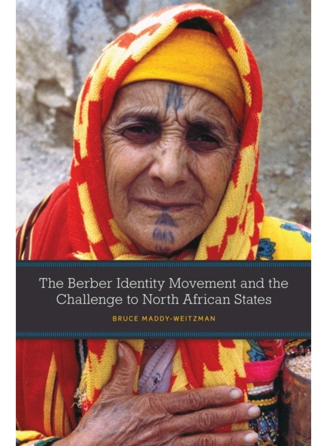 The Berber Identity Movement and the Challenge to North African States - Paperback