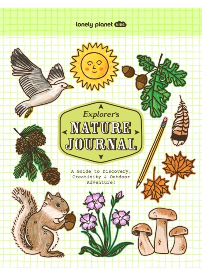 Lonely Planet Kids Explorer's Nature Journal 