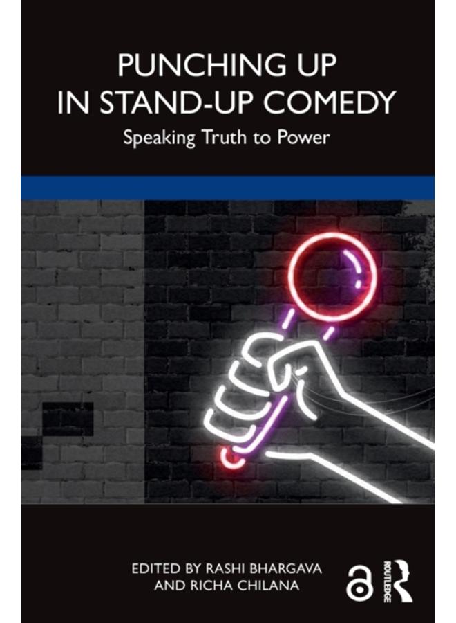 Punching Up in Stand-Up Comedy : Speaking Truth to Power 