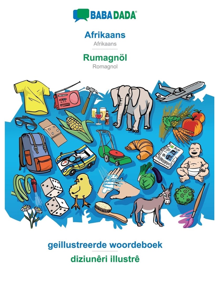 BABADADA, Afrikaans - Rumagnöl, geillustreerde woordeboek - diziunêri illustrê: Afrikaans - Romagnol, visual dictionary 