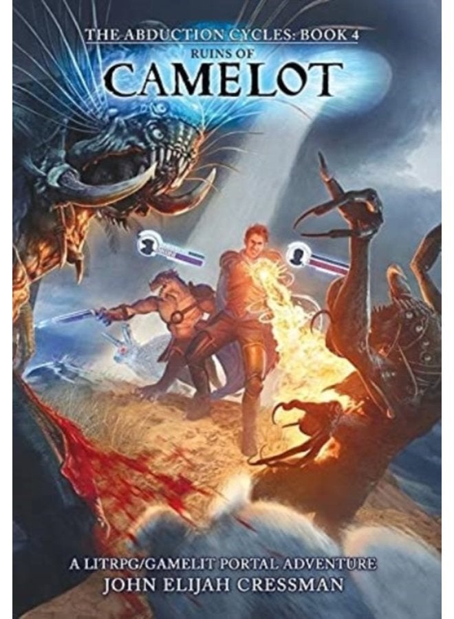 Ruins of Camelot A LitRPG GameLit Portal Fantasy Series 4 - Hardback