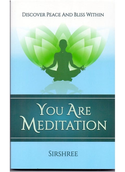 You are Meditation
