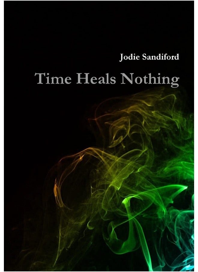 Time Heals Nothing  - Image 1