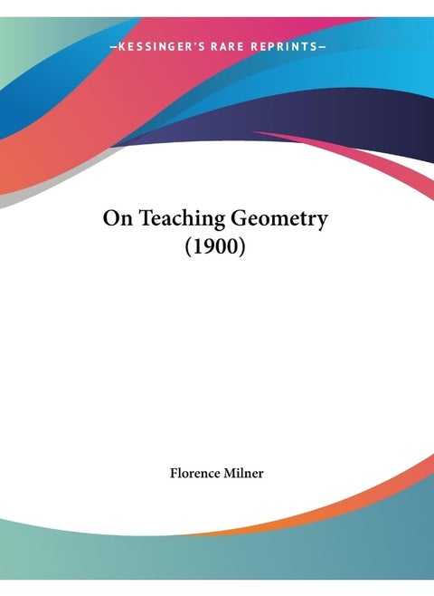 On Teaching Geometry (1900)