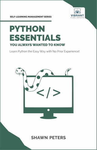 Python Essentials You Always Wanted to Know: Beginner's Guide to Python Programming, Data Structures, Data Analytics with Hands-On Coding Exercises - pzsku/ZCADFBE00BA21DACEA98BZ/45/1760641992/ffc74672-4e53-4c37-8664-f9f3b202efc4