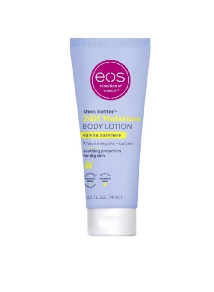 EOS shea better 24H Moisture BODY LOTION vanilla cashmere 2.5 FL. OZ. (74 ml)