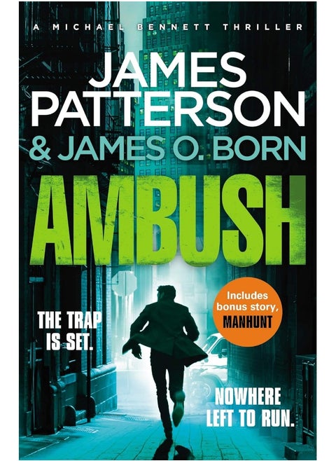 Ambush: (Michael Bennett 11). Ruthless killers are closing in on Michael Bennett