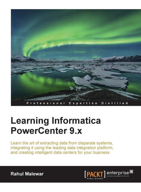 Packt Learning Informatica PowerCenter 9.x