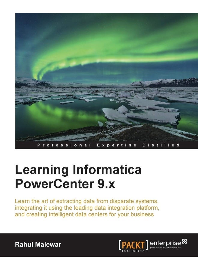 Packt Learning Informatica PowerCenter 9.x